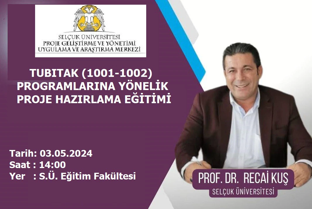 TUBİTAK (1001-1002) Programlarına Yönelik Proje Hazırlama Eğitimi